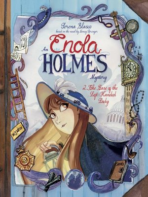 Enola Holmes: The Case of the Left-Handed Lady - ebook